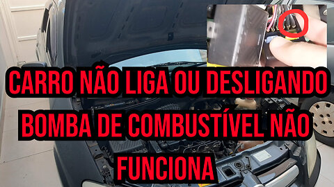 Carro não pega - Bomba de combustível não funciona - Carro sem partida