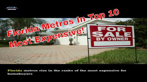 Florida Metros In Top 10 Most Expensive For Homebuyers