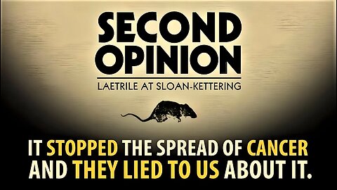 Second Opinion: Laetrile at Sloan-Kettering (2014) - Documentary
