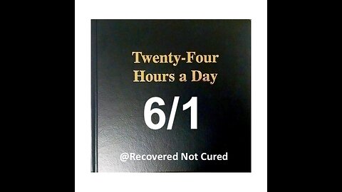 Twenty-Four Hours A Day Book Daily Reading – June 1 - A.A. - Serenity Prayer & Meditation