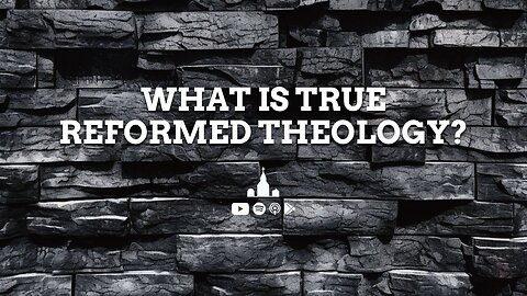 Define reformed theology