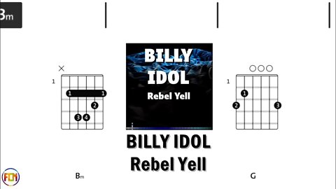 BILLY IDOL Rebel Yell FCN GUITAR CHORDS & LYRICS