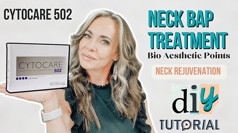 Learn the BAP Technique for Neck Rejuvenation with Cytocare 502