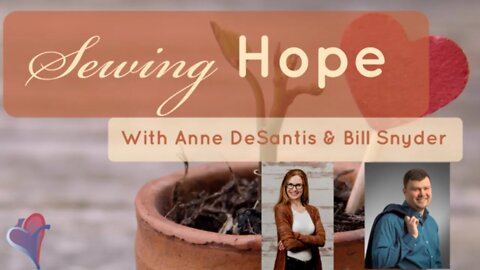 Sewing Hope #206: Back to School - Understanding Your Faith