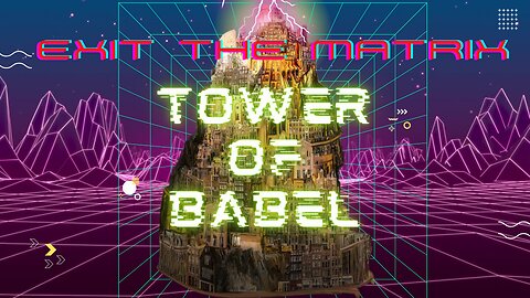 OTU Exit The Matrix Tower of Babel