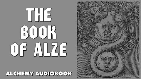 The Book Of Alze - Alchemy Full Audiobook with text