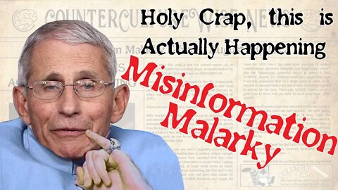 Misinformation Malarky Edition — Holy Crap, This is Actually Happening!