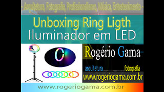Ring Ligth Led - Unboxing - Rogerio Gama - Arquitetura e Fotografia