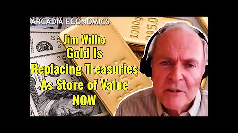 Jim Willie: Gold Is Replacing Treasuries As Store of Value NOW