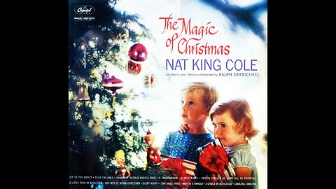 Nat King Cole - O Come All Ye Faithful