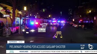 Preliminary hearing held for accused Gaslamp shooter
