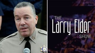 Larry Elder Talks to Sheriff Alex Villanueva