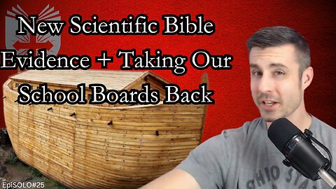 NEW DNA and Noah's Ark Evidence Confirm Biblical History +Taking Our Schools Back! | EpiSOLO #25