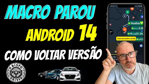 MACRO UBER PAROU DE LER | Qual versão da Uber voltar (Android 12,13 e 14)