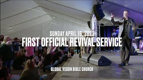 FIRST OFFICIAL REVIVAL SERVICE - GVBC