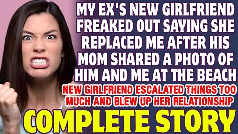 Ex's New Girlfriend Freaked Out After His Mom Shared A Photo Of Us On Facebook - Reddit Stories