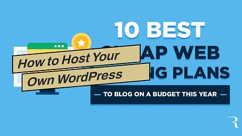 How to Host Your Own WordPress Site on Abudget