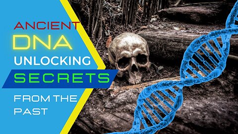 Ancient DNA Analysis: Breakthrough Technologies 2023
