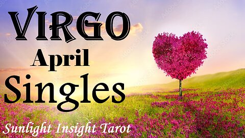 VIRGO - Fulfilling Their Promise! A Surprise Proposal You Thought Would Never Happen!🌹 April Singles