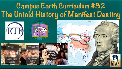 Campus Earth Curriculum #32: The Untold History of Manifest Destiny