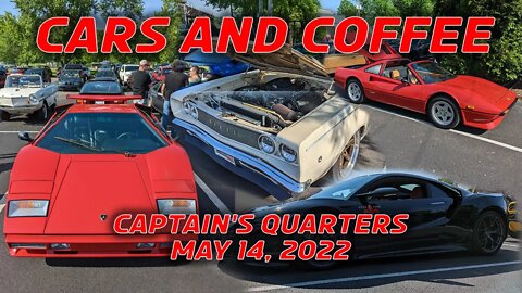 Cars and Coffee - Captain's Quarters Louisville, KY May 14, 2022