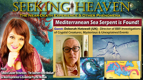 “Mediterranean Sea Serpent is Found!” – Deborah Hatswell, Cryptid Researcher & Author