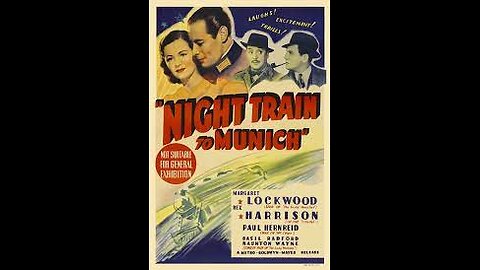 Night Train to Munich (1940) | British thriller film directed by Carol Reed