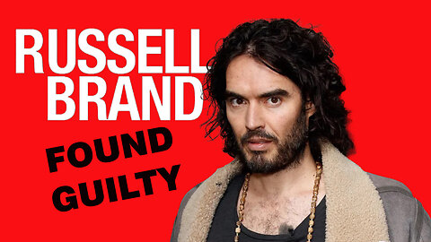 Russell Brand Found Guilty... By YouTube