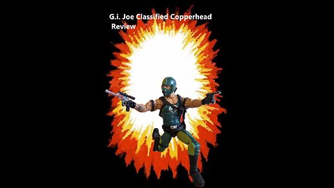 G.I. Joe Classified Copperhead Review