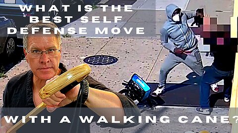 What is the best self defense move with a walking cane?