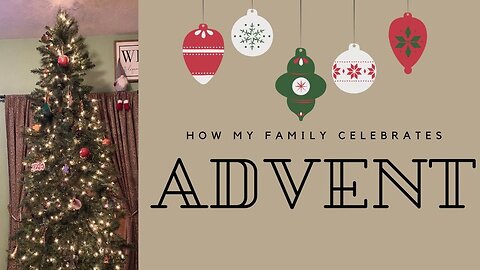 How We Celebrate Advent as a Family