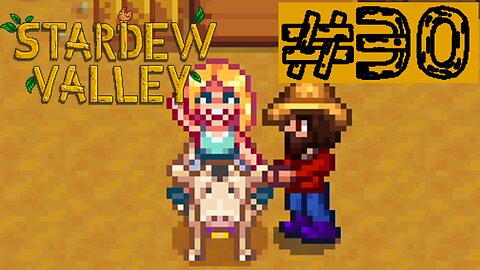 Becoming Friendly with the Townsfolk | Stardew Valley #30