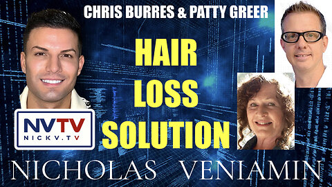 Chris & Patty Discusses Hair Loss Solution with Nicholas Veniamin
