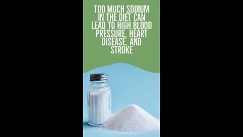 Do you know that to much sodium in your diet can leads to heart diseases and high blood pressure?