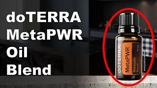 doTERRA MetaPWR Oil Blend Benefits and Uses