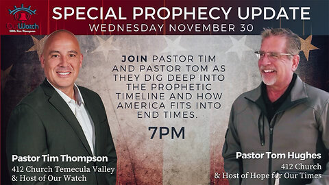 Special Prophecy Update with Pastor Tom Hughes