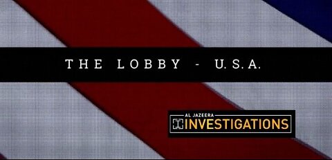 [VOSTFR] Le lobby • U.S.A. : l'AIPAC (American Israel Public Affairs Committee) – partie 3/4 (2018)