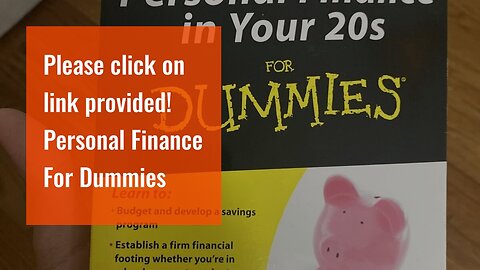 Please click on link provided! Personal Finance For Dummies