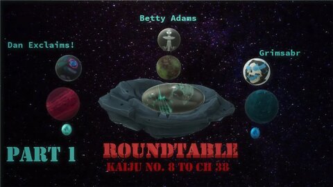 Kaiju No. 8 Roundtable - Grimsabr - Dan Exclaims! - Betty Adams-Discuss Story Telling and Characters