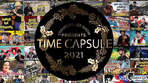 Time Capsule 2021 *Stanford Lee Show*