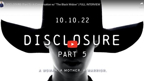 JASON SHURKA RETURNS W/ DISCLOSURE PART 5. INTRODUCING THE BLACK WIDOW.