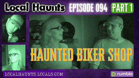 Local Haunts Episode 094: The Haunted Leather Store Part 1