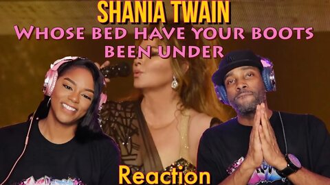 First Time Hearing Shania Twain - “Whose Bed Have Your Boots Been Under” Reaction | Asia and BJ