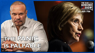 Ep. 1706 The Panic Is Palpable - The Dan Bongino Show