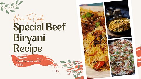 Beef Biryani | Amazing Recipe | #cooking #food #foodie #foodloverswithaisha