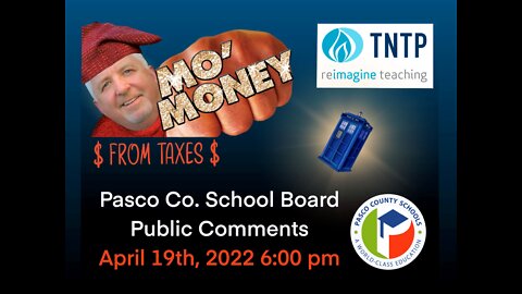 Pasco County School Board Meeting Public Comments April 19th, 2022