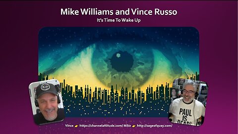 Sage of Quay™ - Mike Williams and Vince Russo - It’s A Very Strange World (Time to Wake Up)