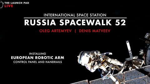 LIVE! ISS Russian Spacewalk #52