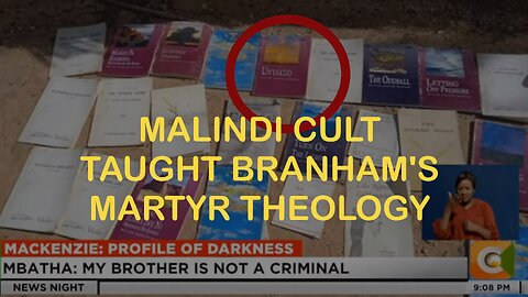 Malindi Cult Teaching William Branham's Martyr Theology