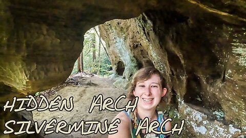 Hiking in Red River Gorge - Hidden Arch and Silvermine Arch